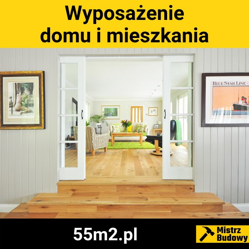 55m2.pl Wyposażenie domu i mieszkania