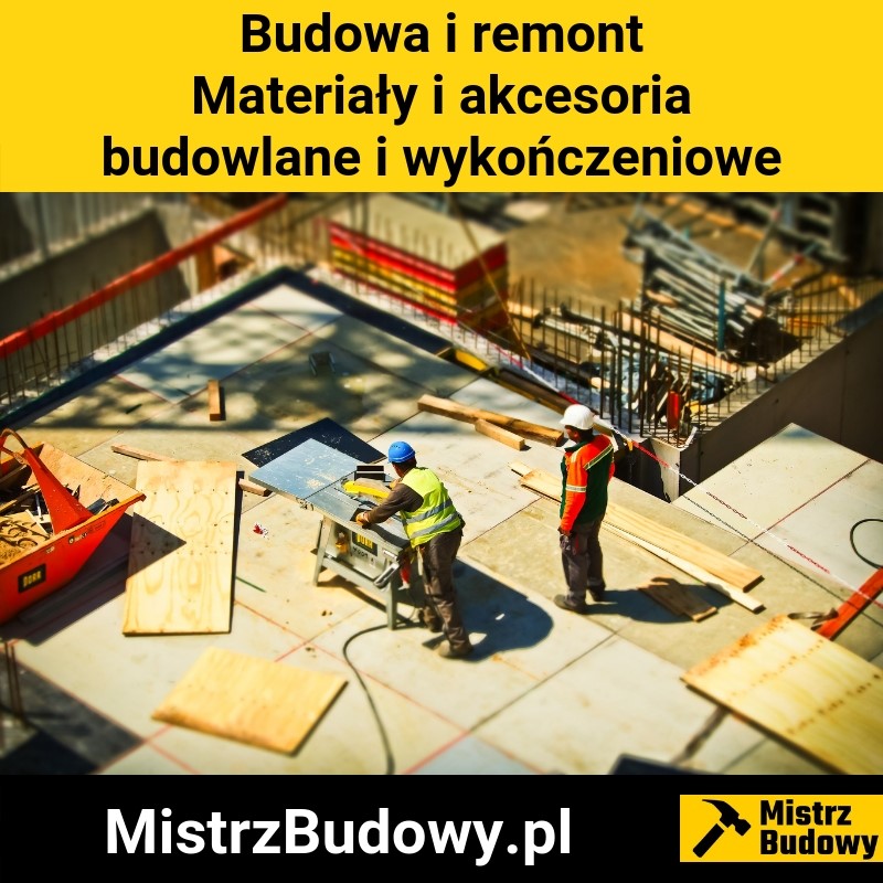 MistrzBudowy.pl materiały i usługi budowlano-remontowe