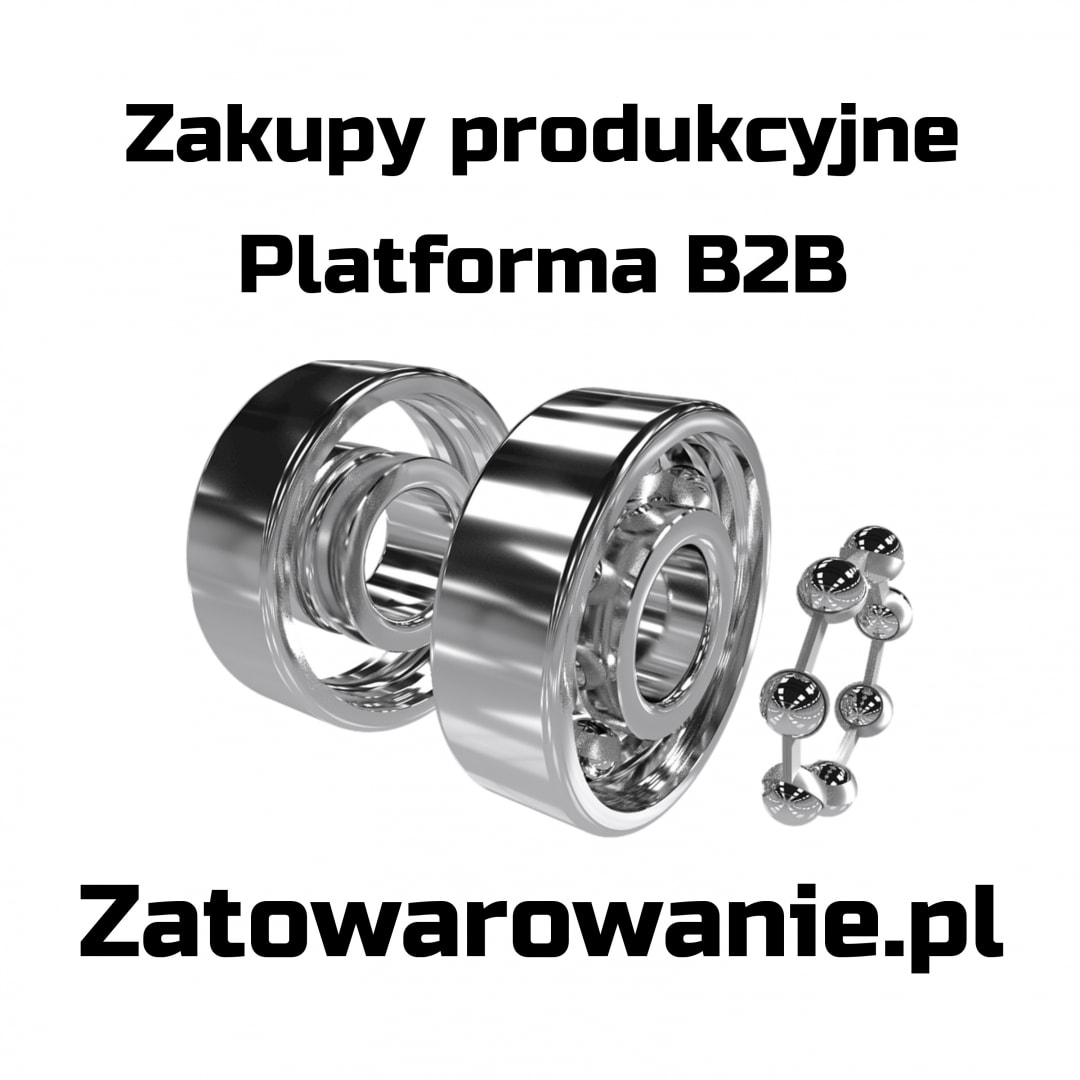 zakupy produkcyjne i przemysłowe platforma b2b Zatowarowanie.pl